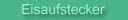 Eisaufstecker